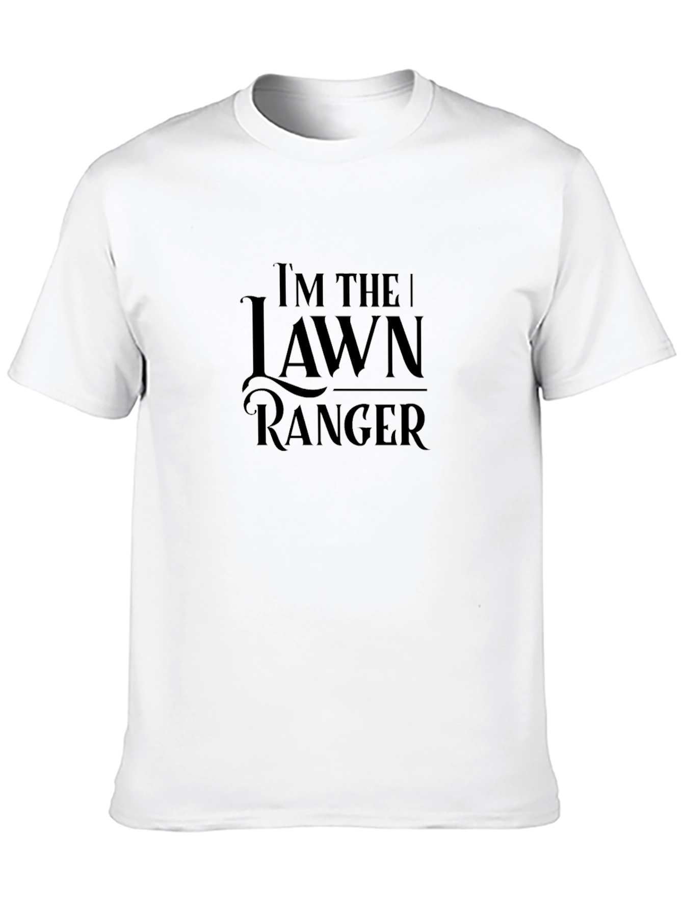 Im The Lawn Ranger Funny T-Shirt