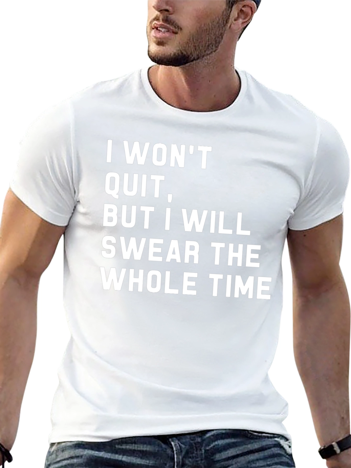 Funny Sarcastic I Wont Quit T-Shirt