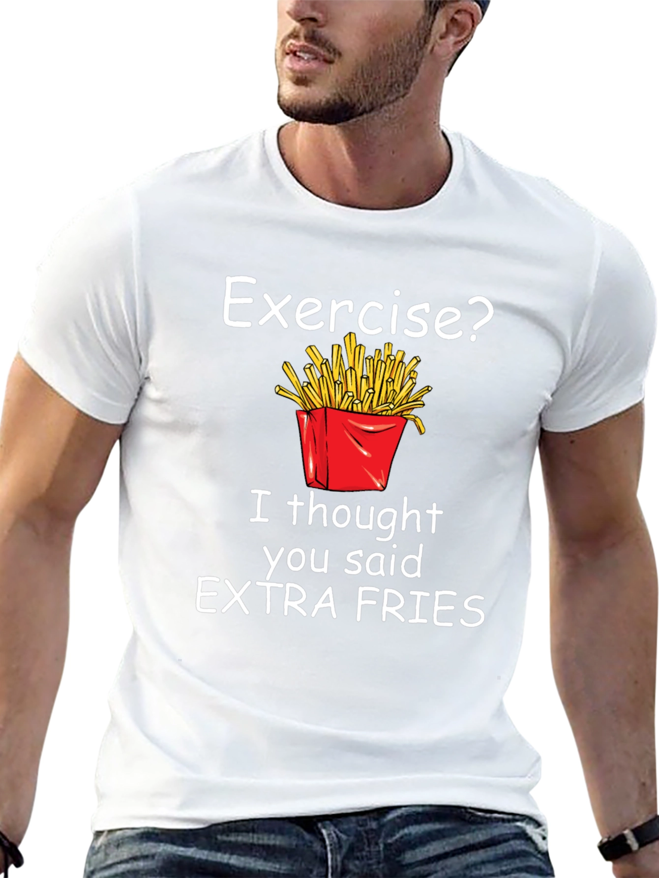 Exercise? Extra Fries T-Shirt