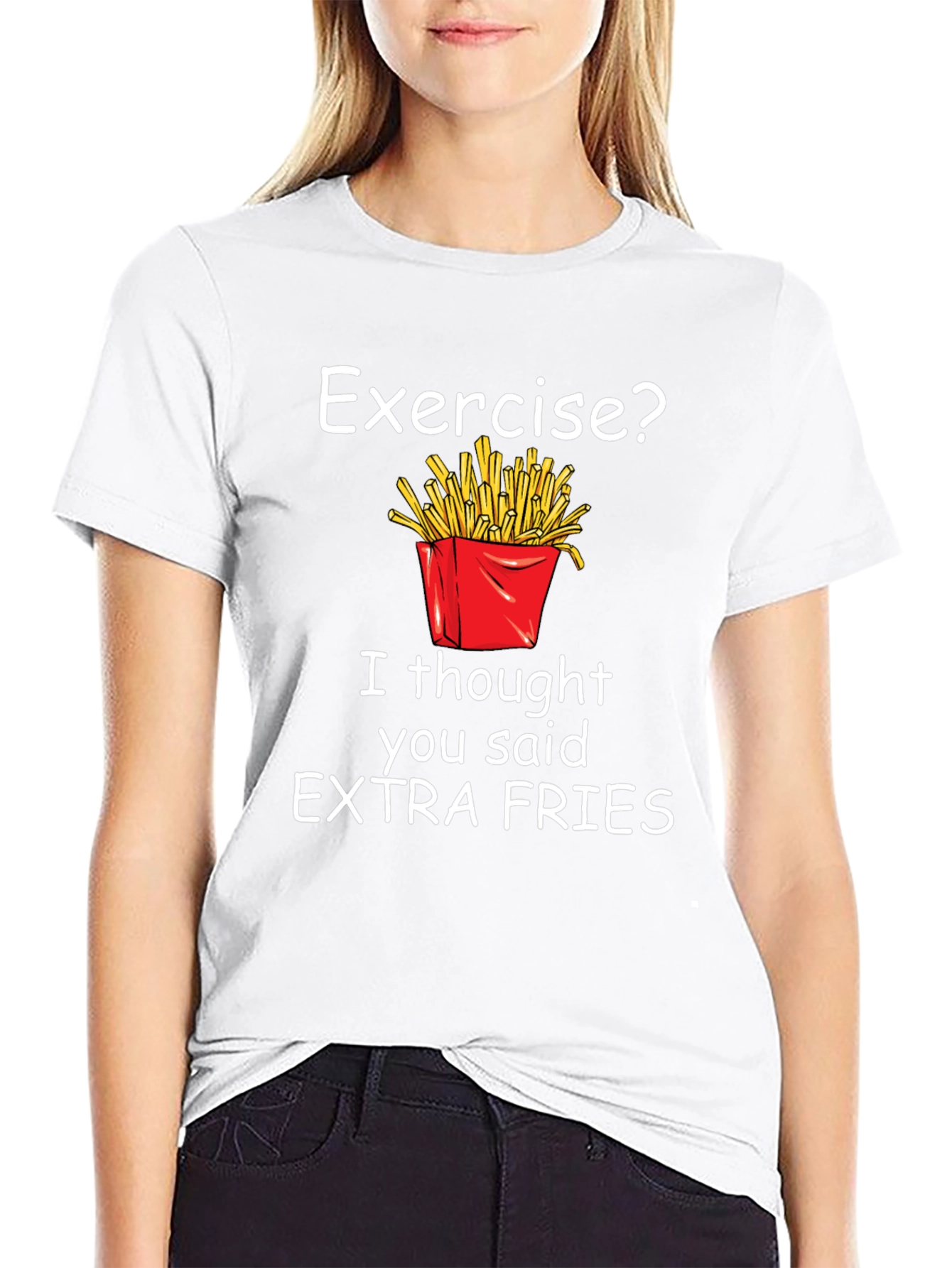 Exercise? Extra Fries T-Shirt