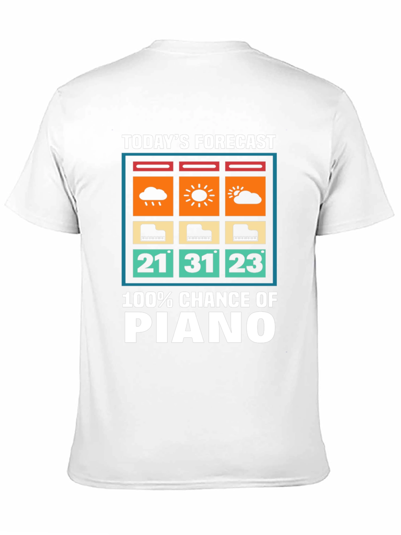 Piano Forecast T-Shirt: 100% Chance of Music!