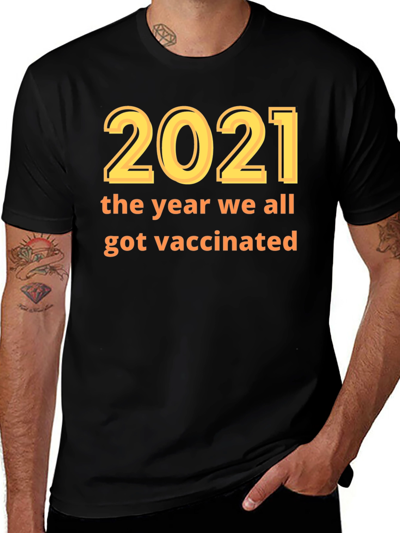 2021 Vaccination T-Shirt - Year We Got Vaccinated