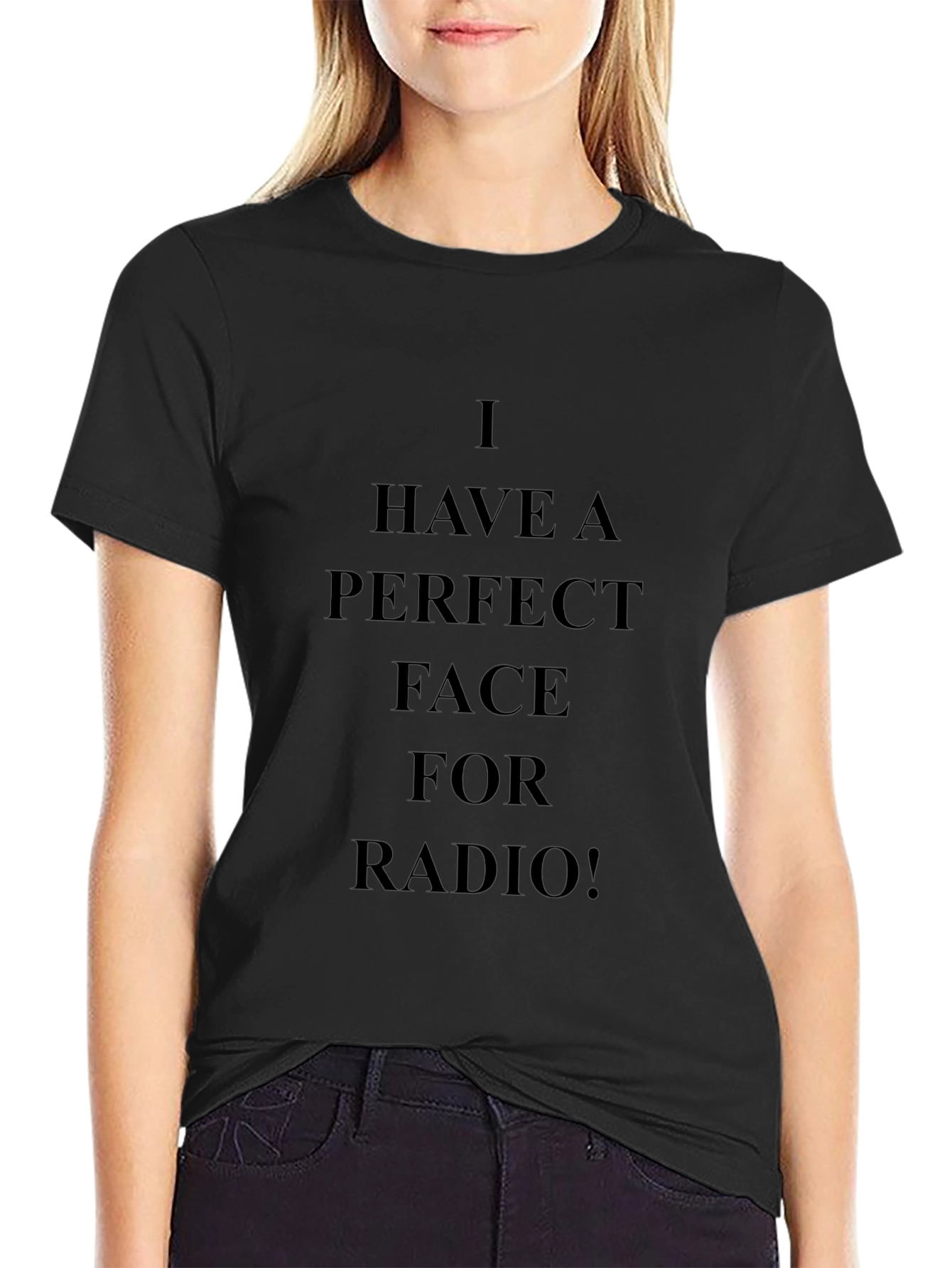 Perfect Face for Radio T-Shirt Funny Slogan Tee