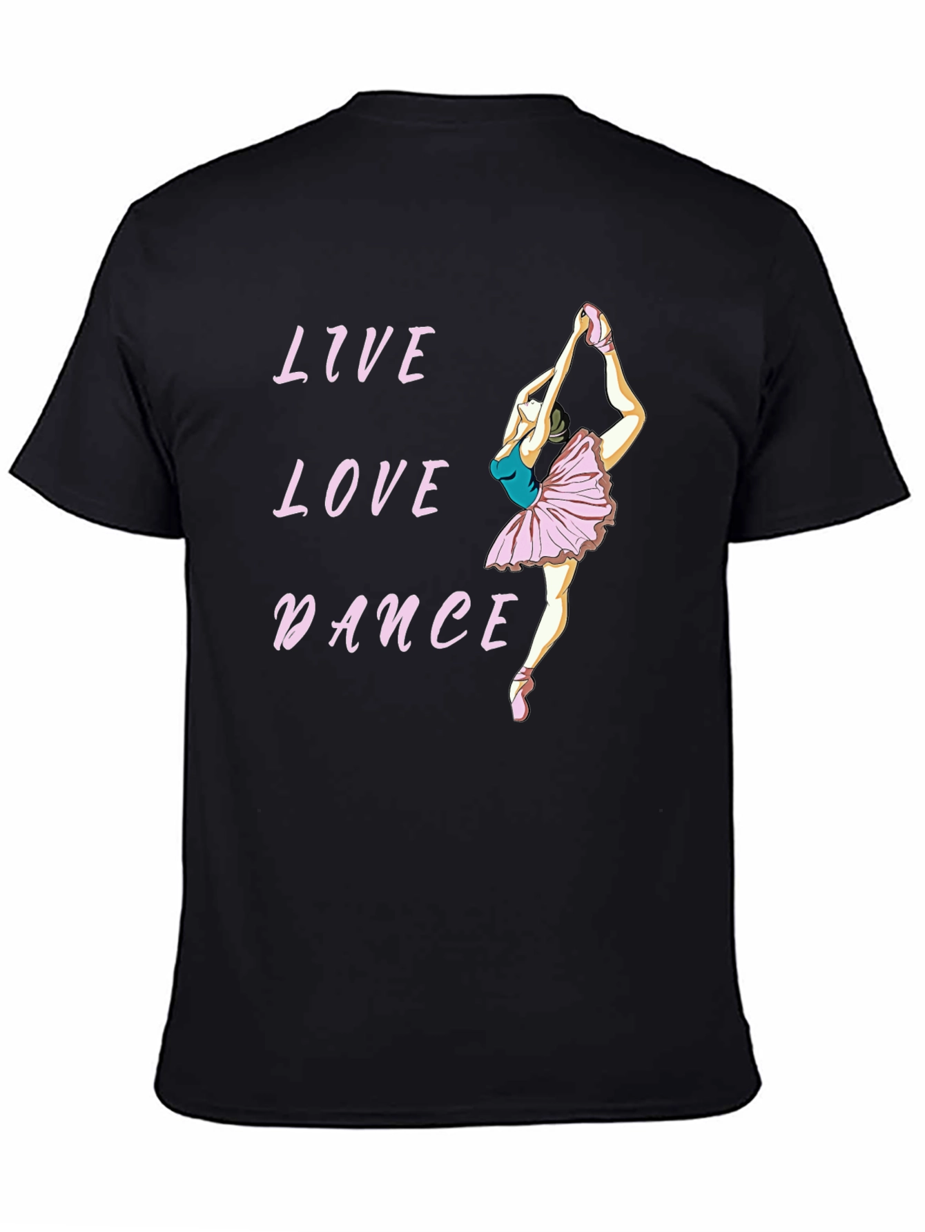 Live Love Dance Ballet T-Shirt - Black Cotton Tee