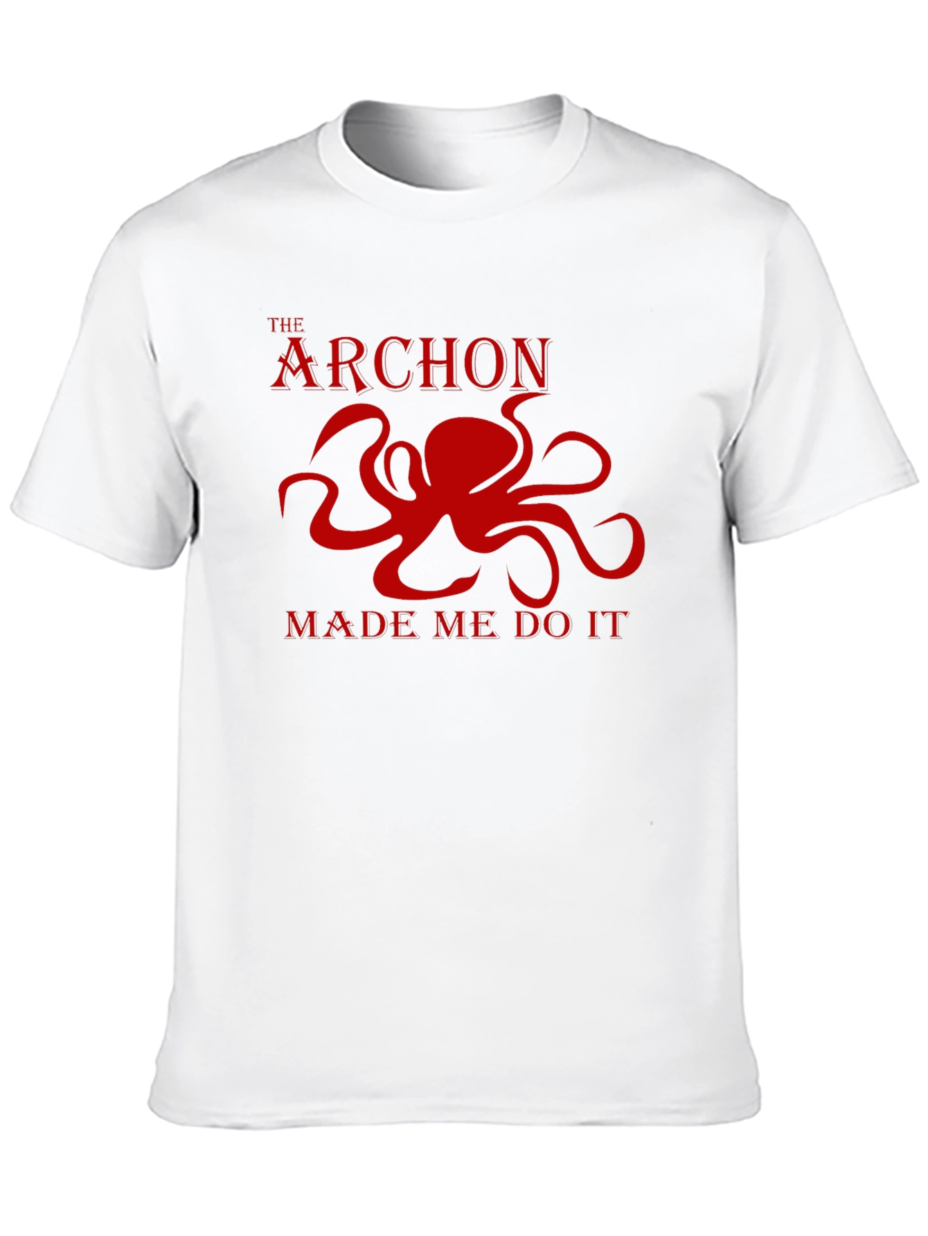 The Archon Made Me Do It - Graphic Tee