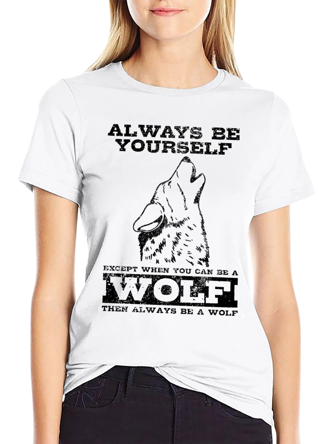 Always Be Yourself Wolf Graphic T-Shirt