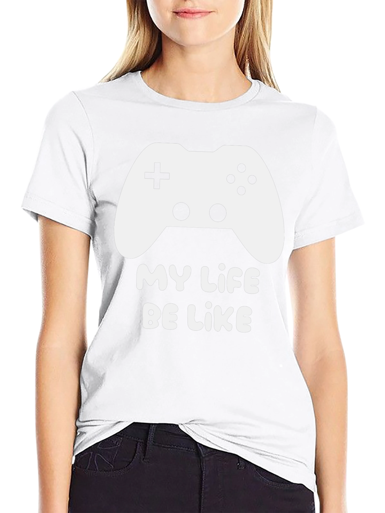 My Life Be Like Gaming T-Shirt