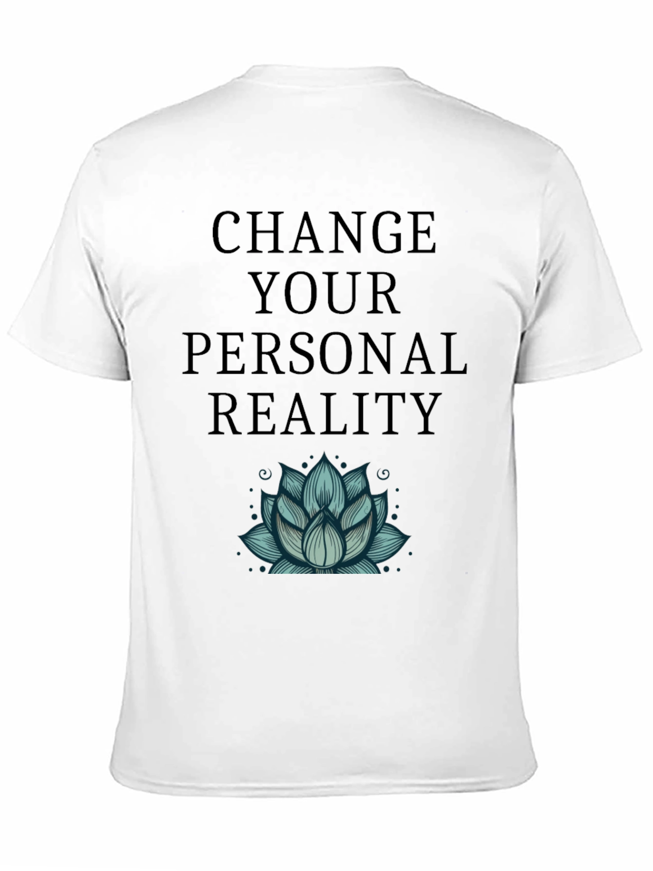 Change Your Personal Reality Graphic Tee