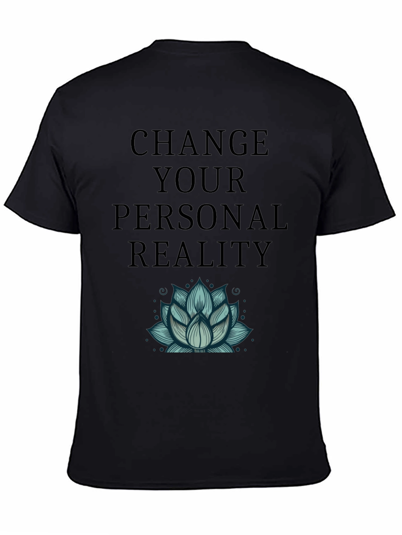 Change Your Personal Reality Graphic Tee