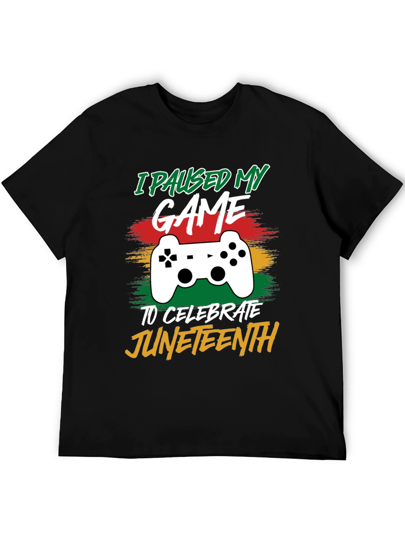 I Paused My Game for Juneteenth Black T-Shirt