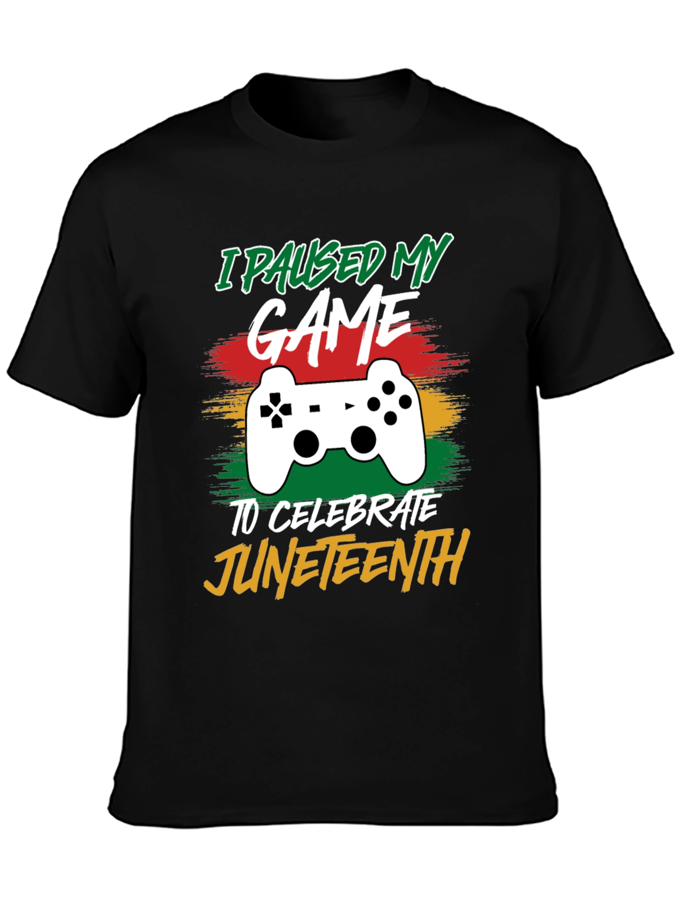 I Paused My Game for Juneteenth Black T-Shirt