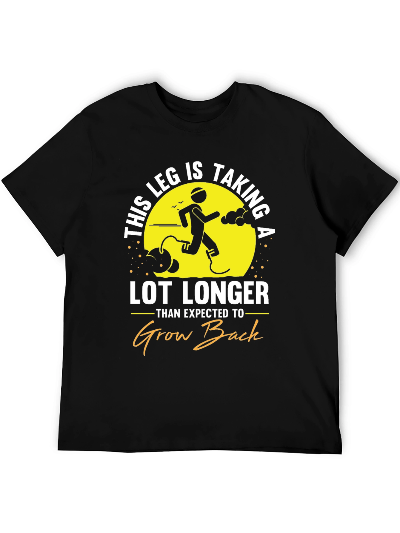 Funny Leg Growing Back T-Shirt
