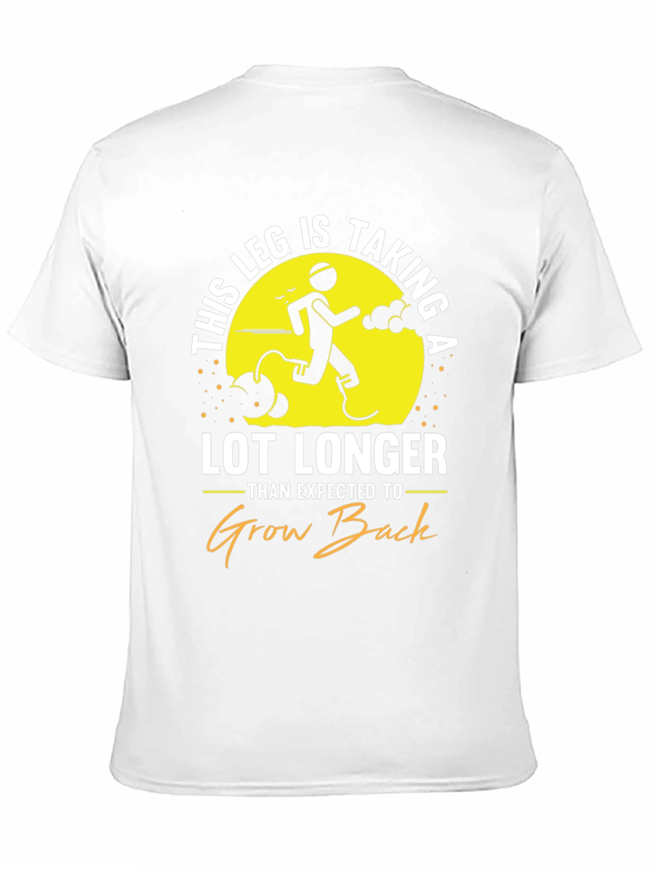 Funny Leg Growing Back T-Shirt