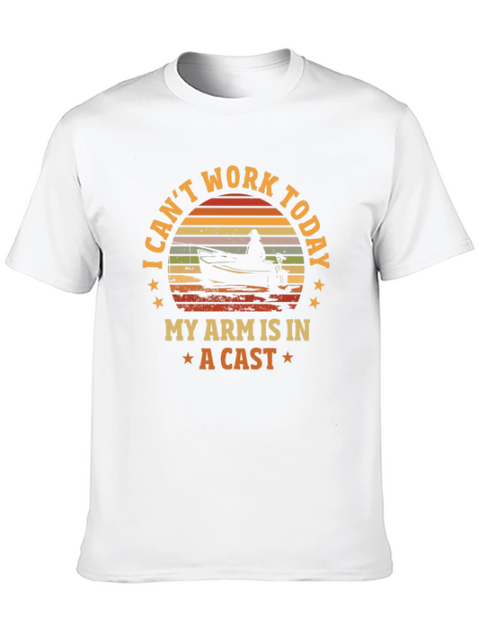 Funny Fishing T-Shirt - Cant Work Today Cast