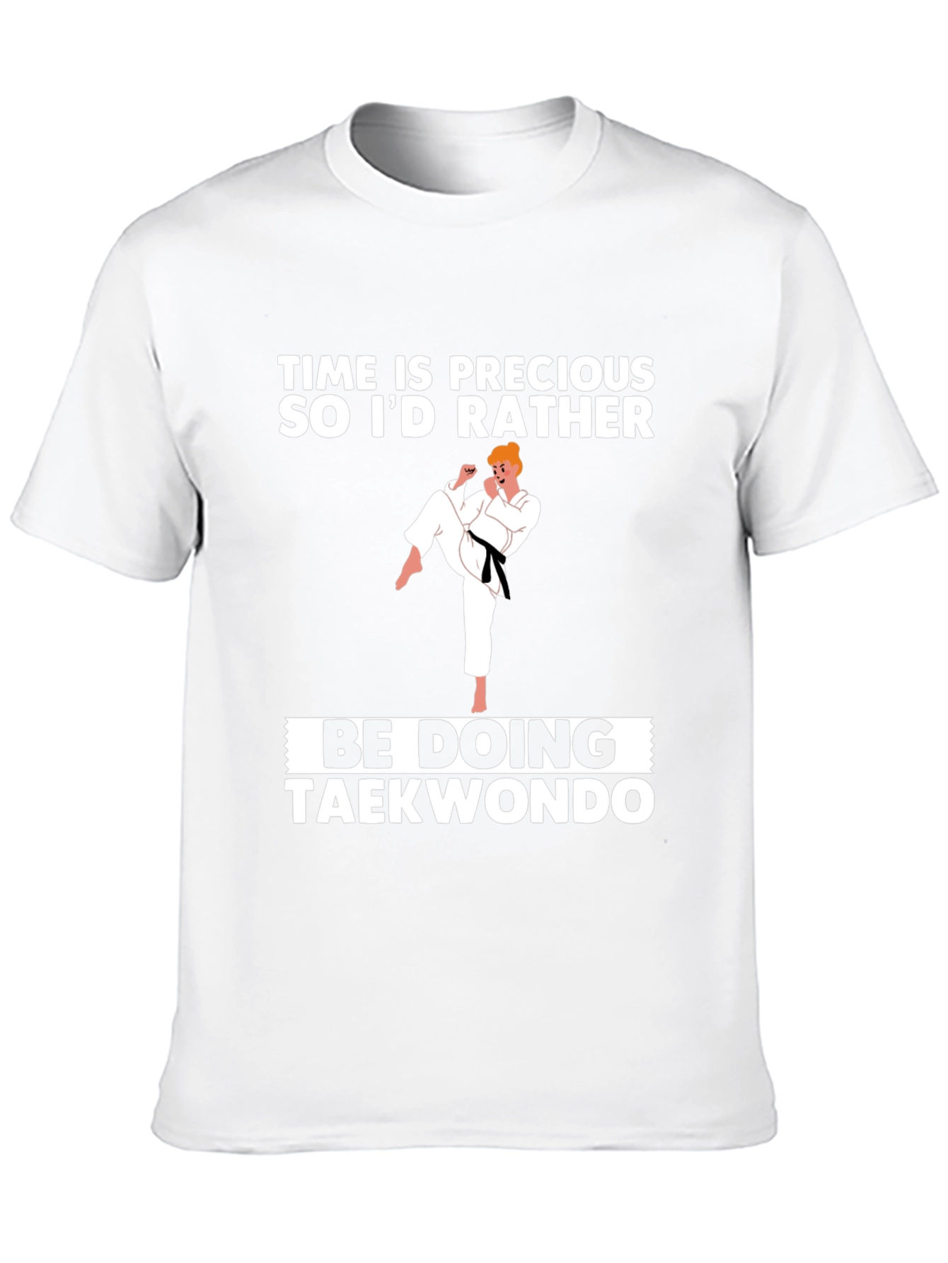 Time Is Precious Taekwondo T-Shirt