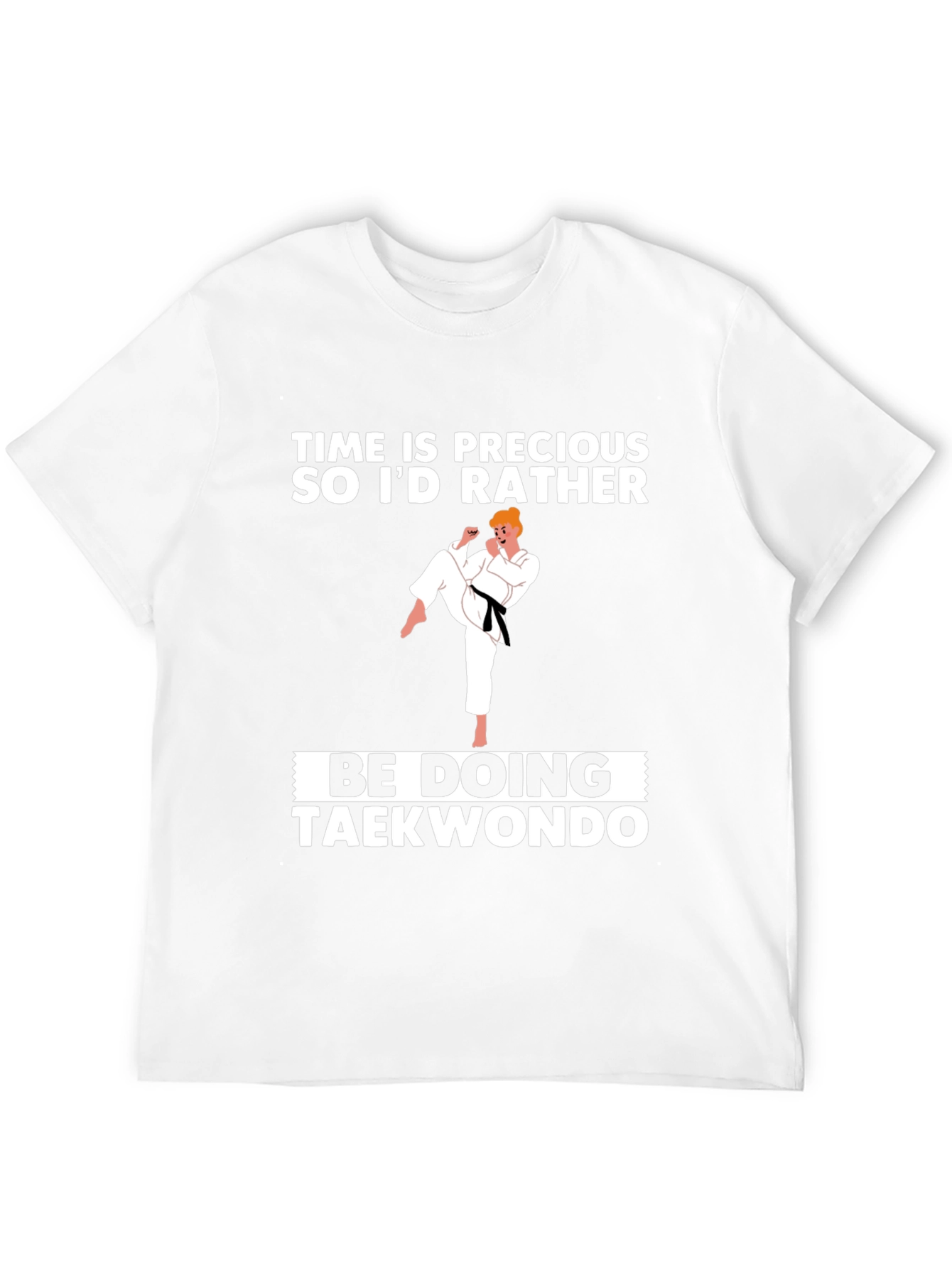 Time Is Precious Taekwondo T-Shirt