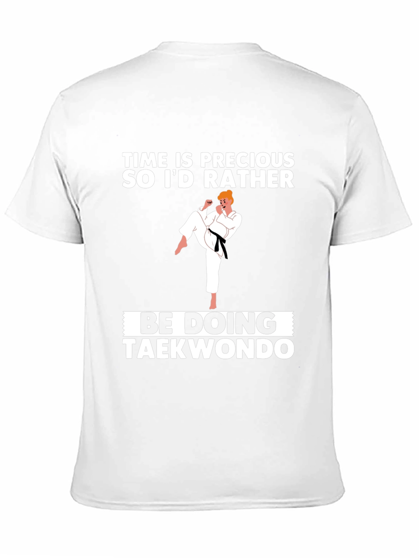 Time Is Precious Taekwondo T-Shirt