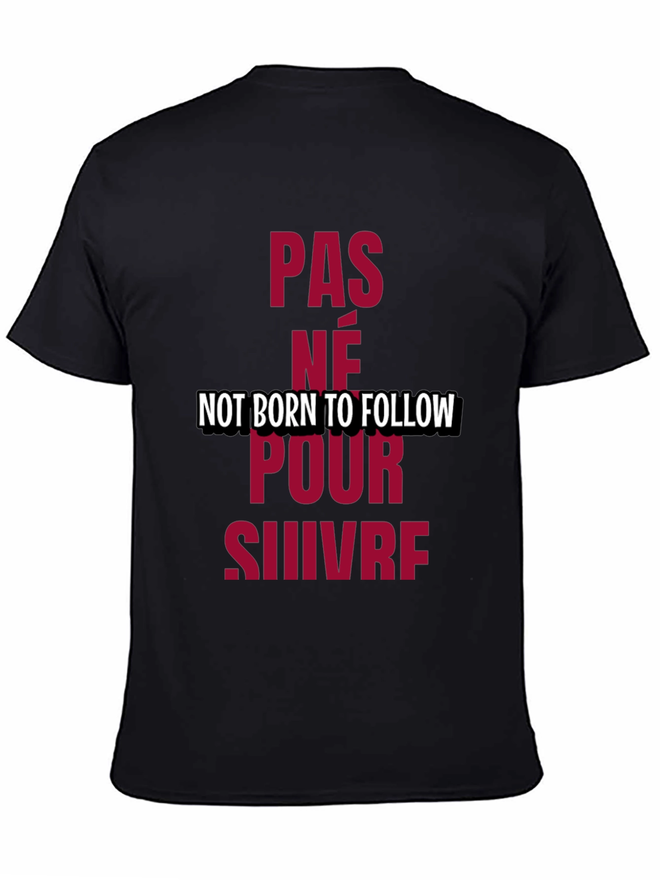 Not Born to Follow Graphic Tee