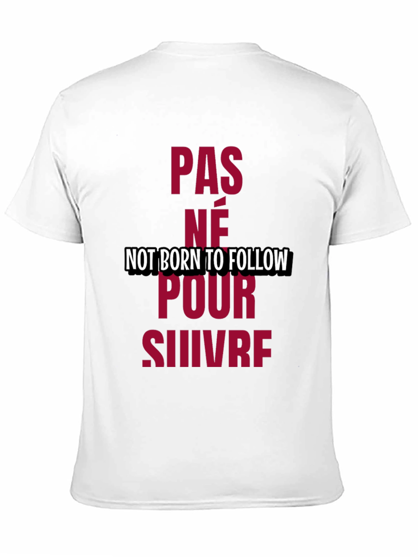 Not Born to Follow Graphic Tee