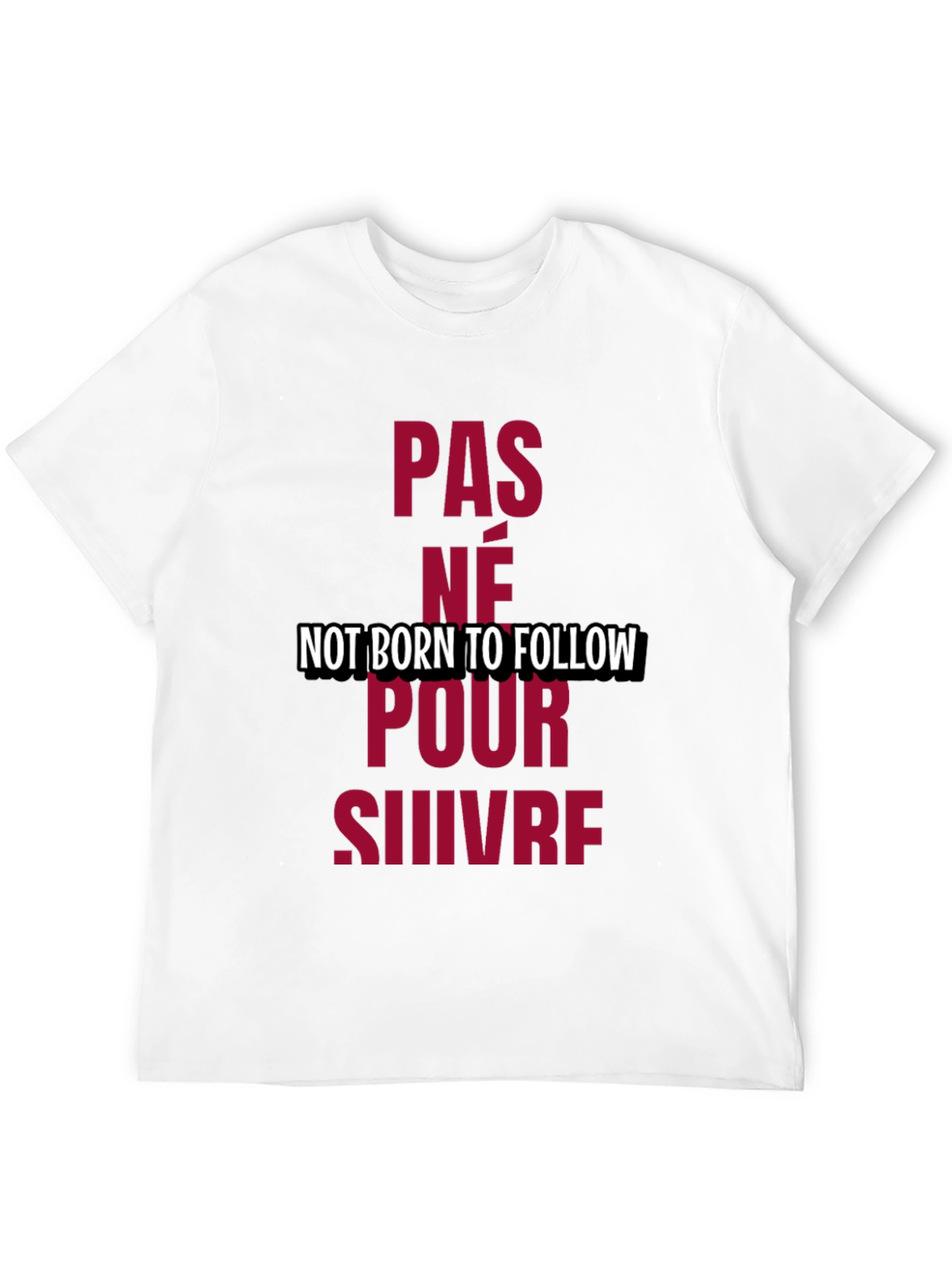 Not Born to Follow Graphic Tee