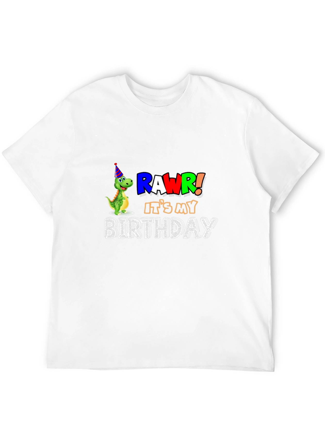 Rawr! Its My Birthday T-Shirt