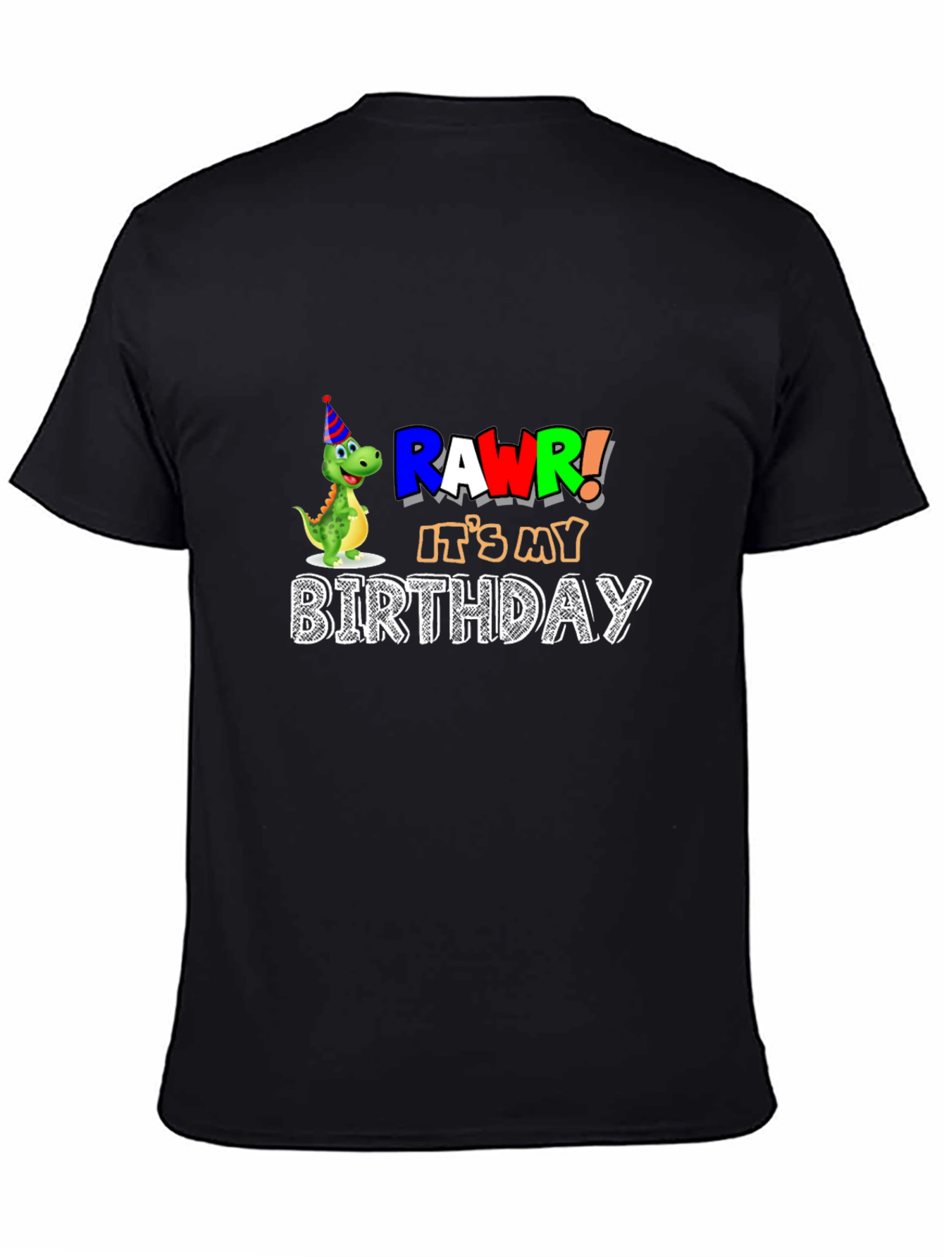 Rawr! Its My Birthday T-Shirt