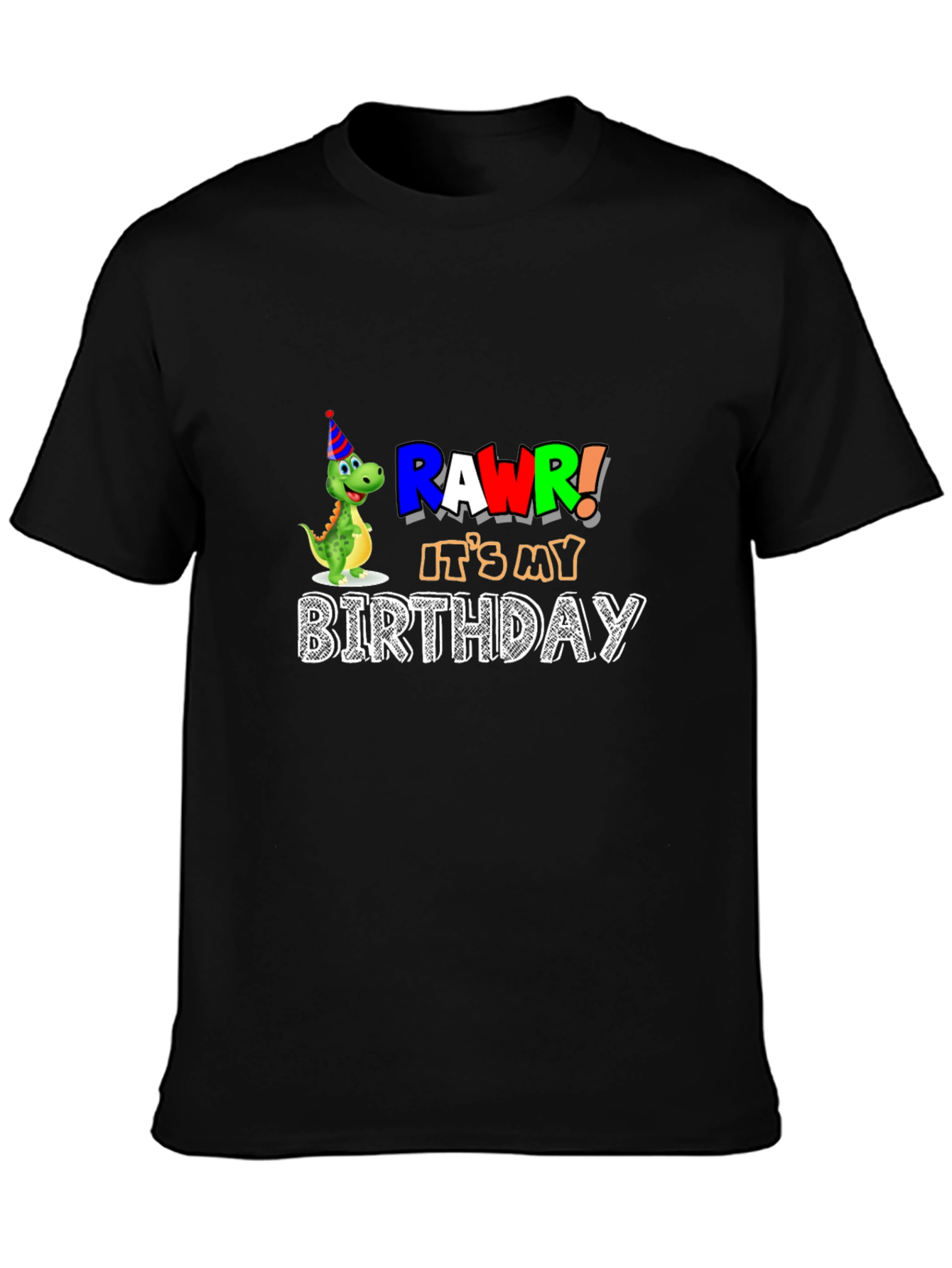 Rawr! Its My Birthday T-Shirt