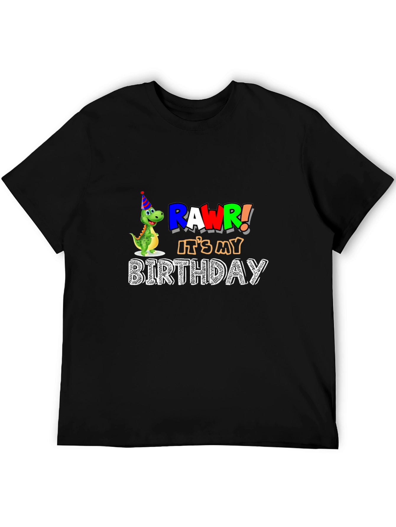 Rawr! Its My Birthday T-Shirt