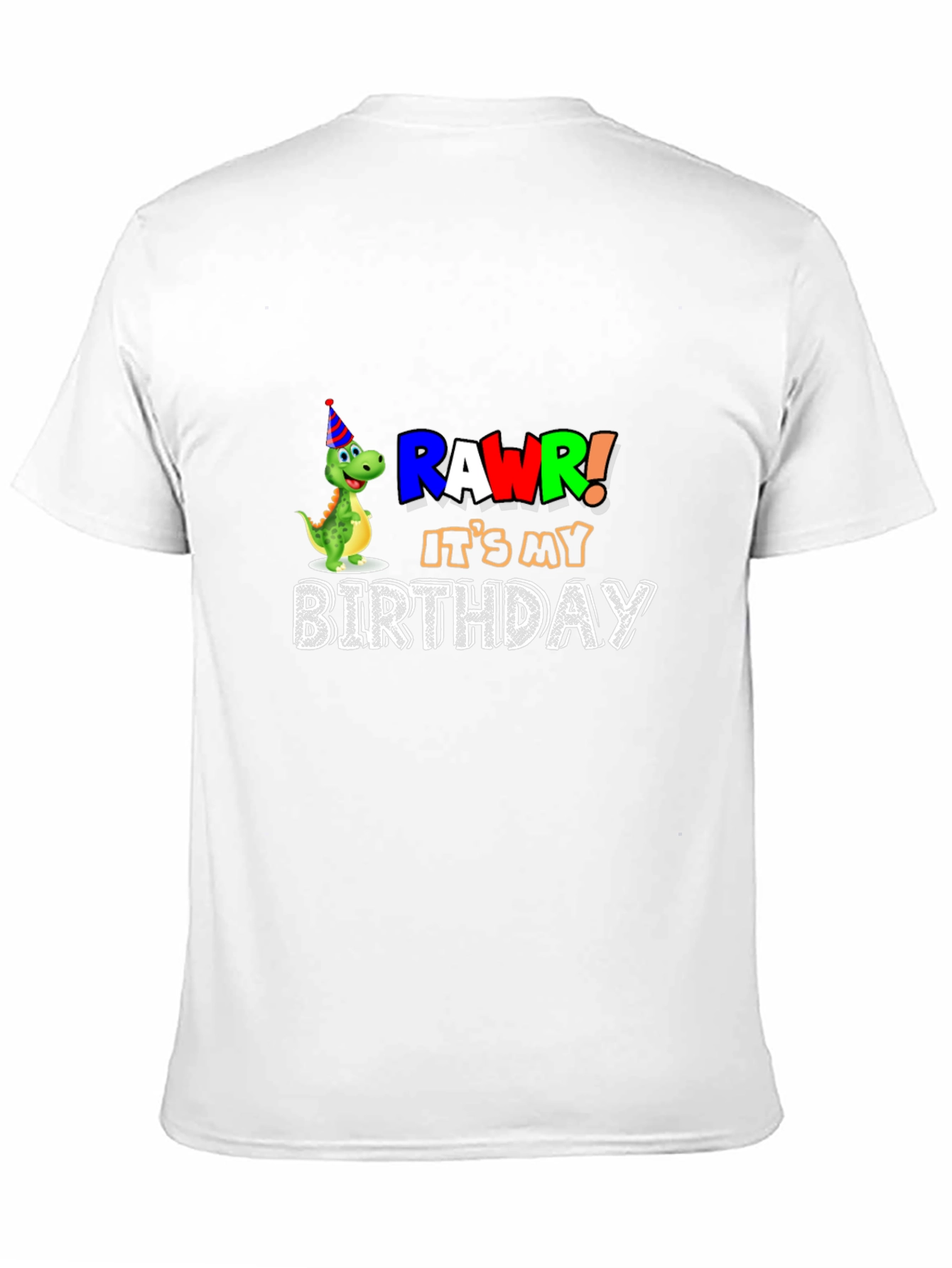 Rawr! Its My Birthday T-Shirt