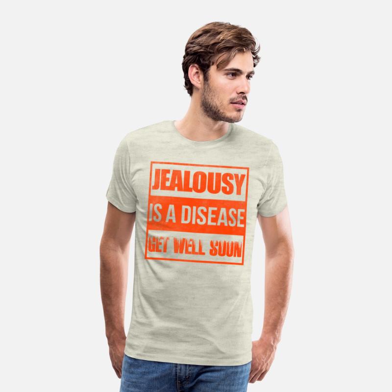 Jealousy is a disease get well soon