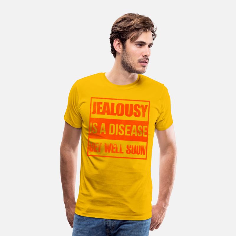 Jealousy is a disease get well soon