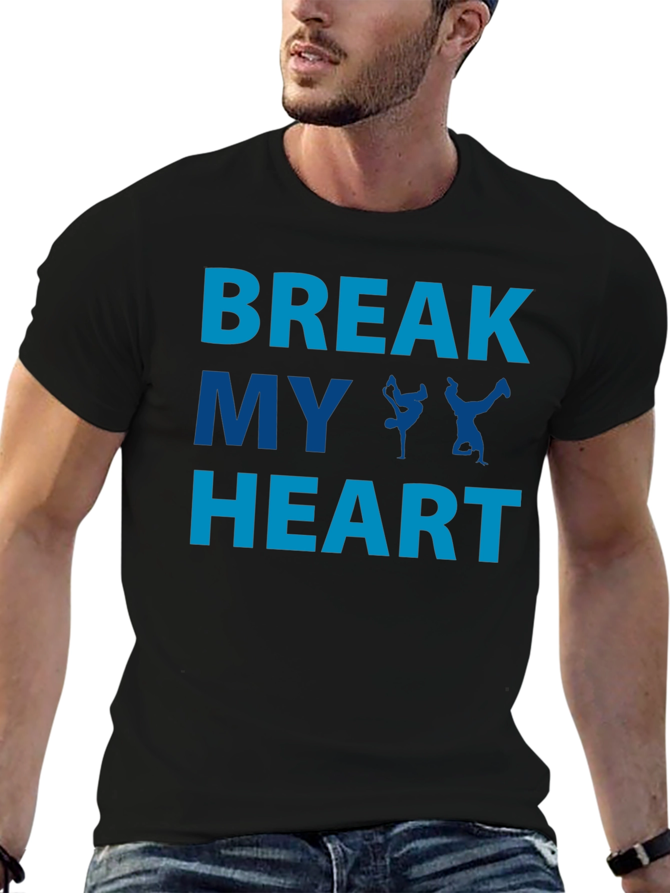 Break My Heart T-Shirt - Street Dance Design