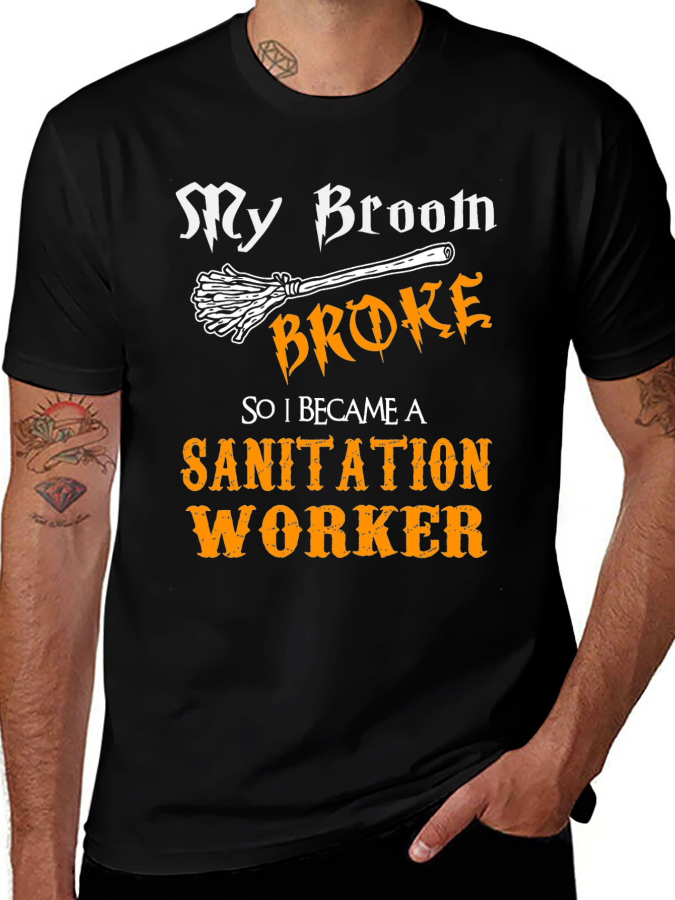 My Broom Broke Sanitation Worker T-Shirt