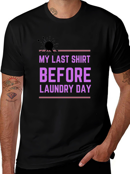 Funny Laundry Day T-Shirt - Stylish Black Cotton Tee
