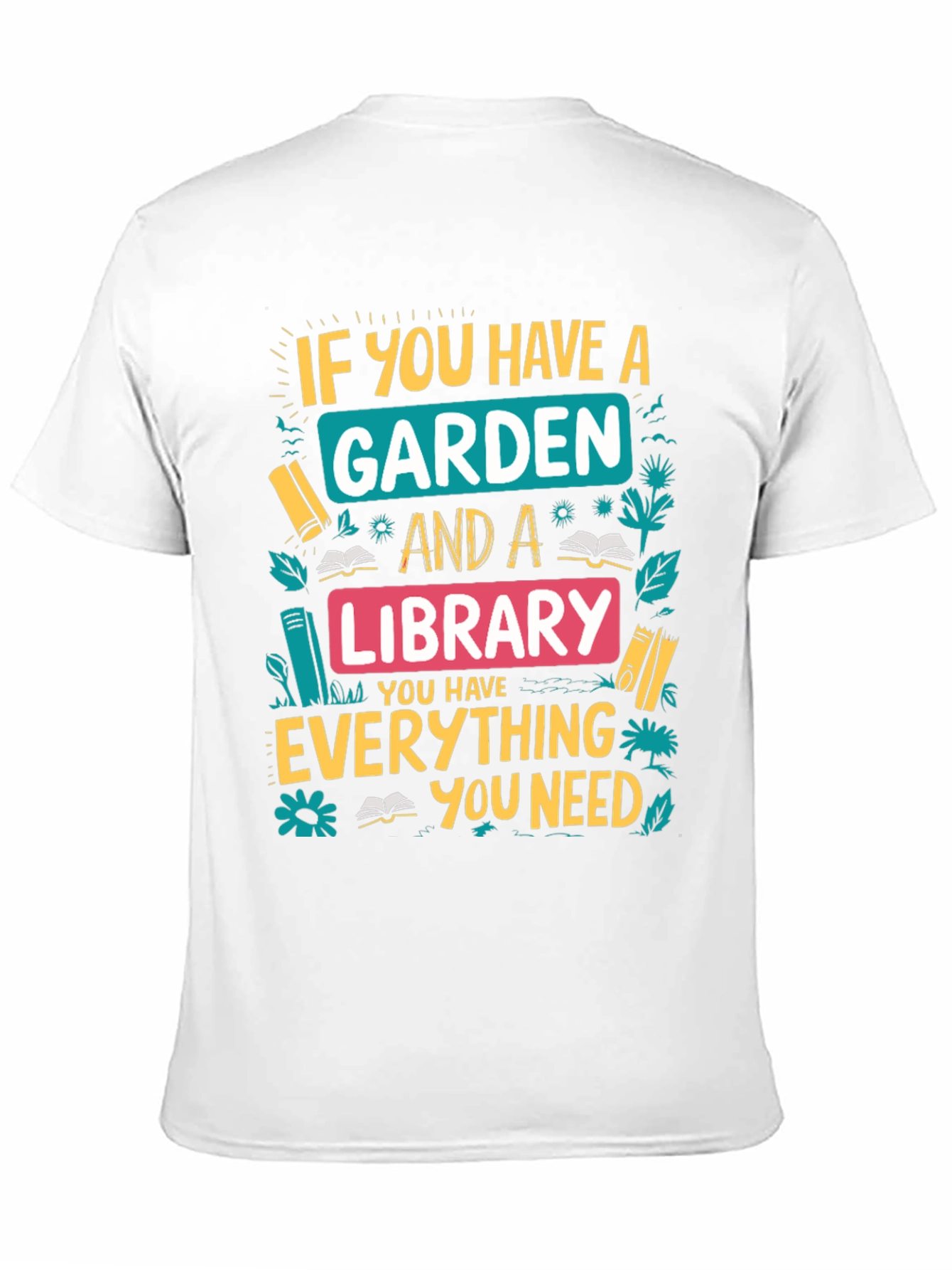 Garden and Library T-Shirt: Everything You Need