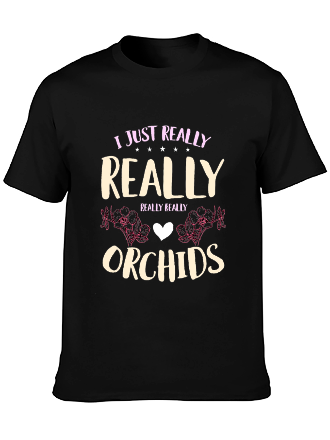 I Just Really Love Orchids T-Shirt