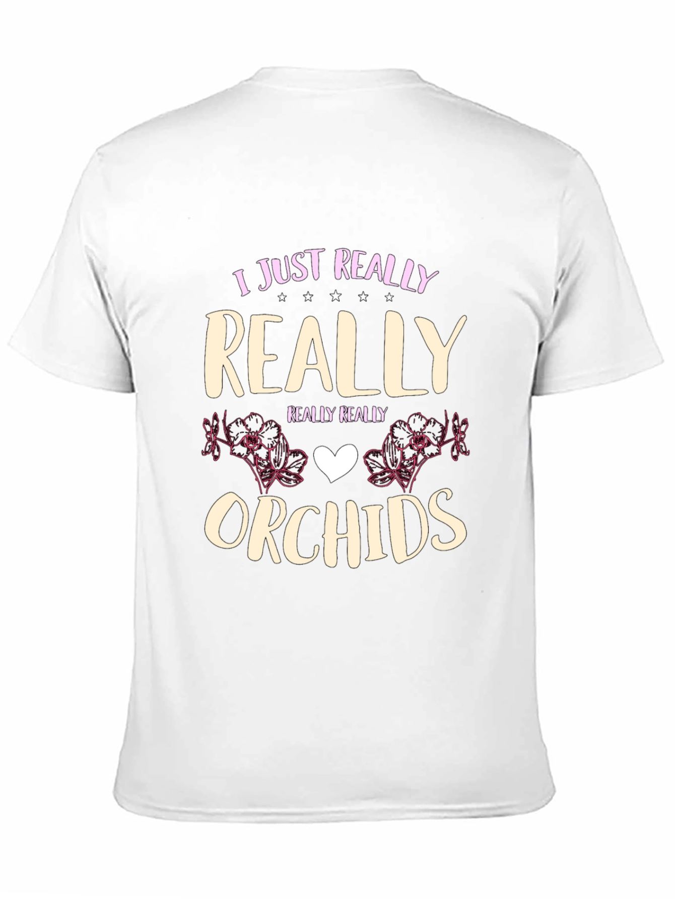 I Just Really Love Orchids T-Shirt
