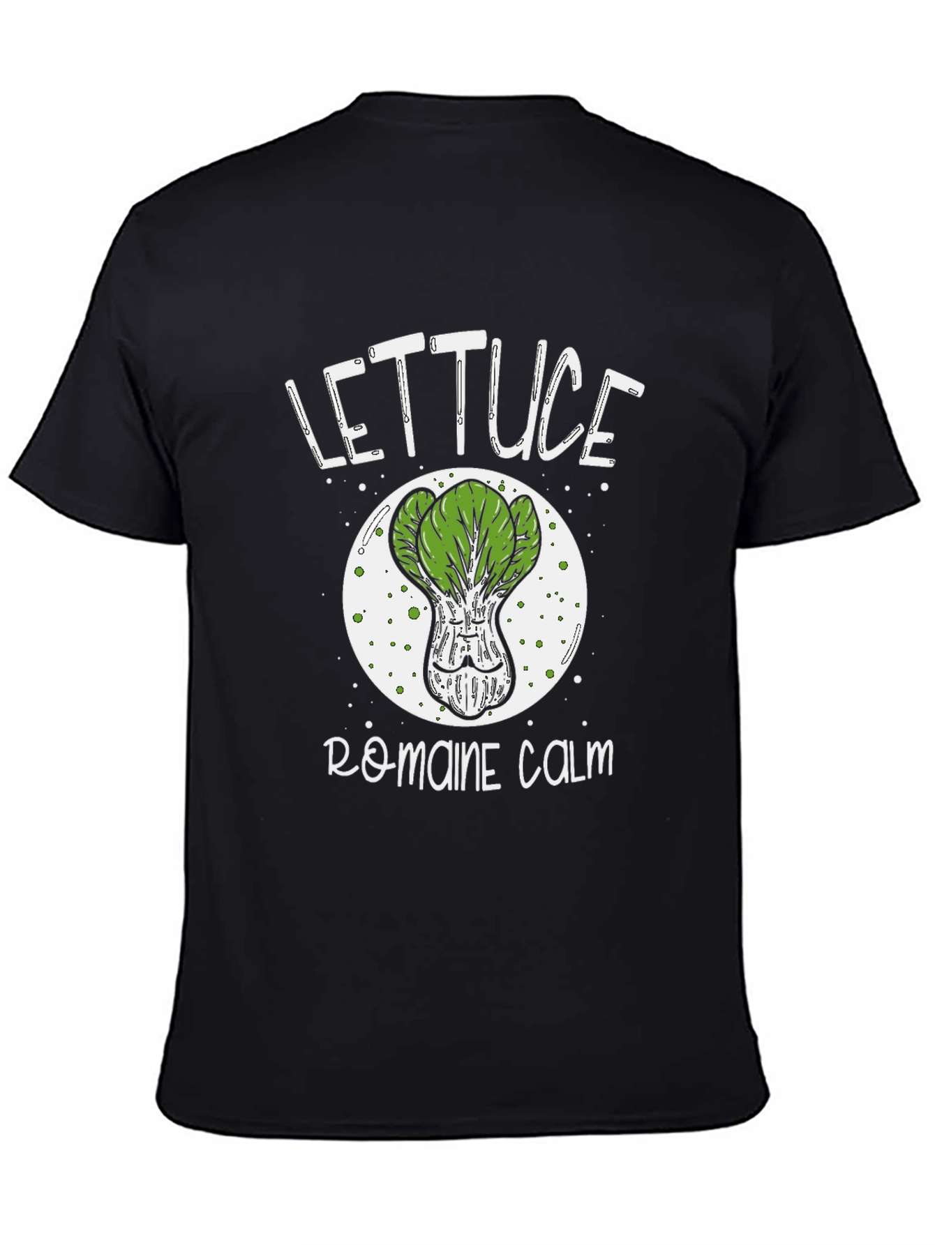 Lettuce Romaine Calm T-Shirt