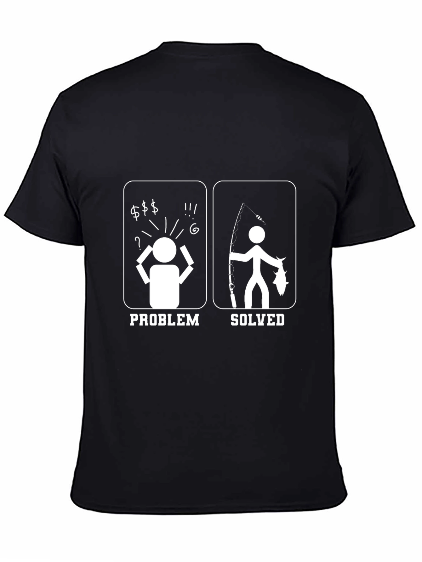 Problem Solved Fishing T-Shirt
