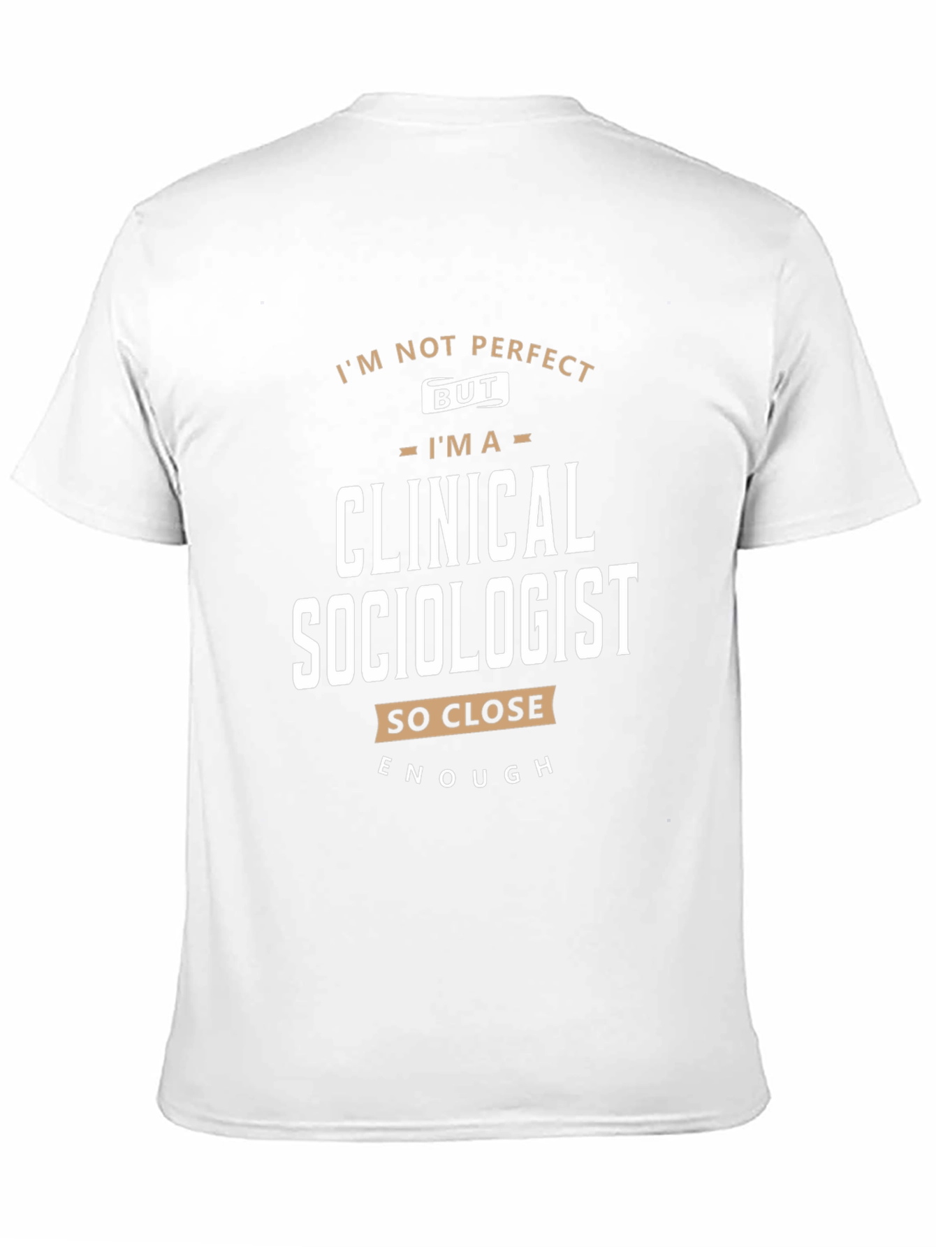 Clinical Sociologist T-Shirt Funny Profession Tee