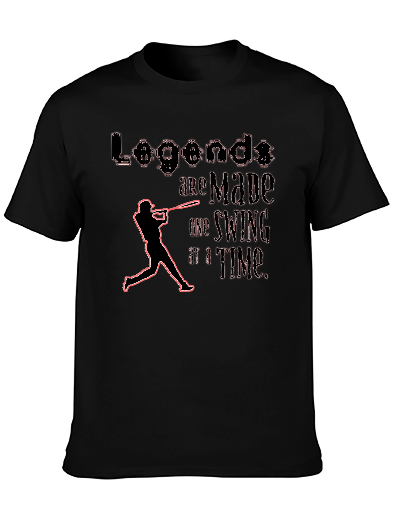 Legends Are Made T-Shirt