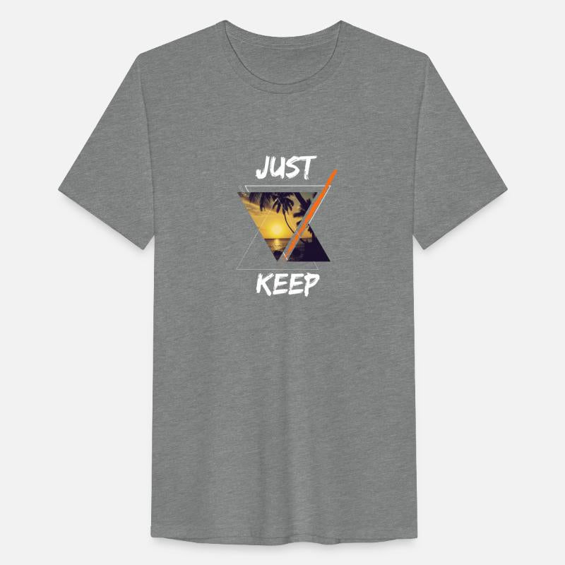 just keep