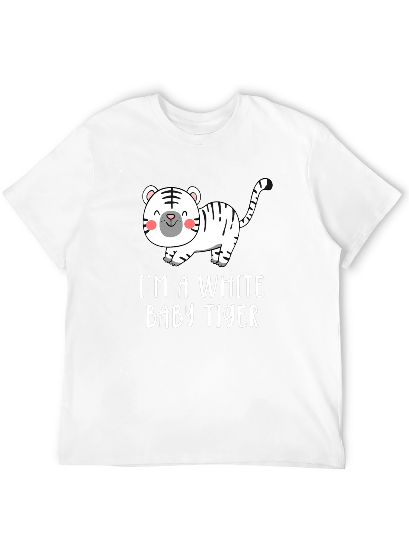 Im A White Baby Tiger T-Shirt