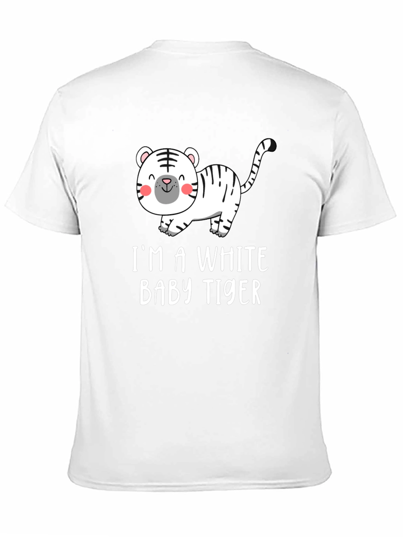 Im A White Baby Tiger T-Shirt