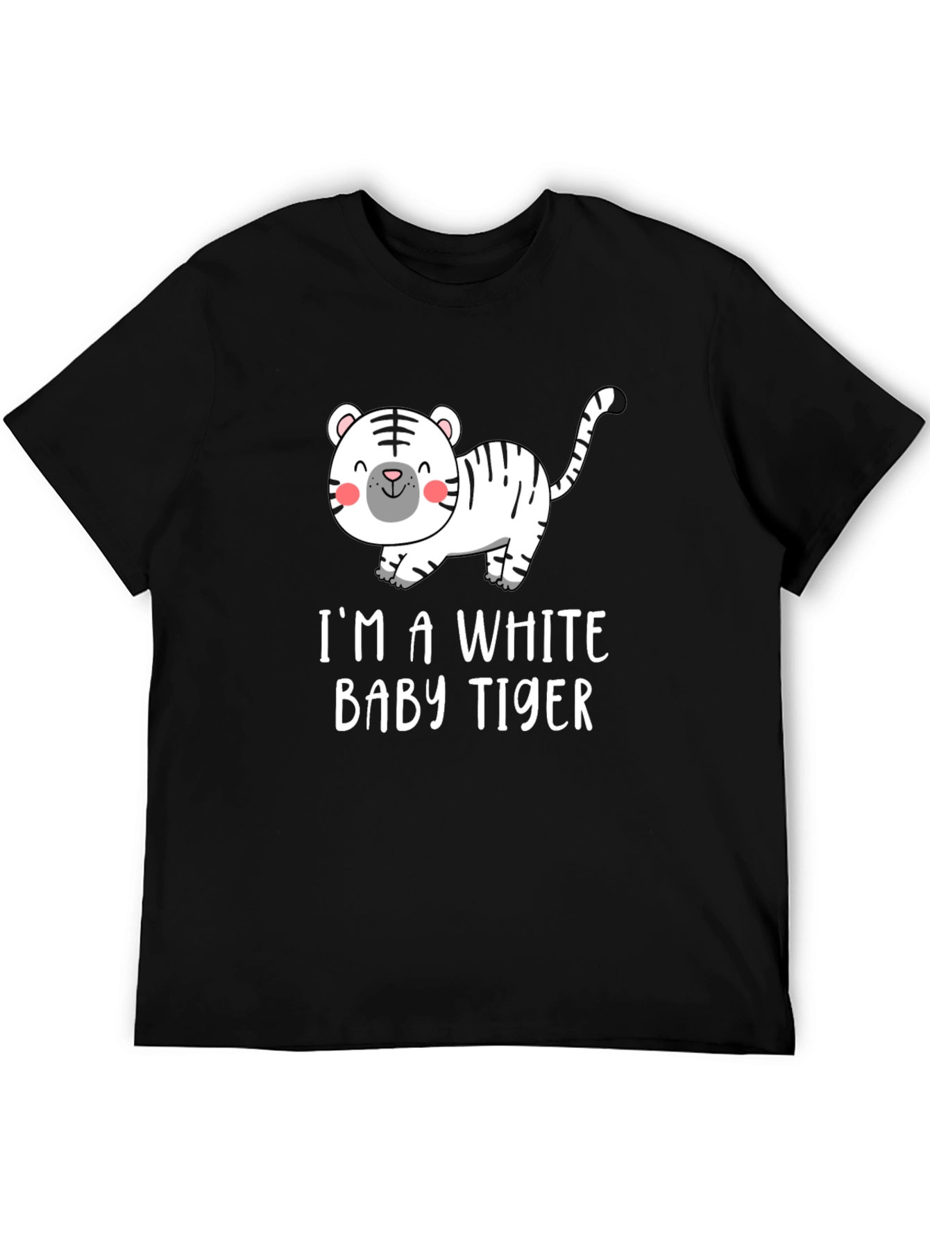 Im A White Baby Tiger T-Shirt