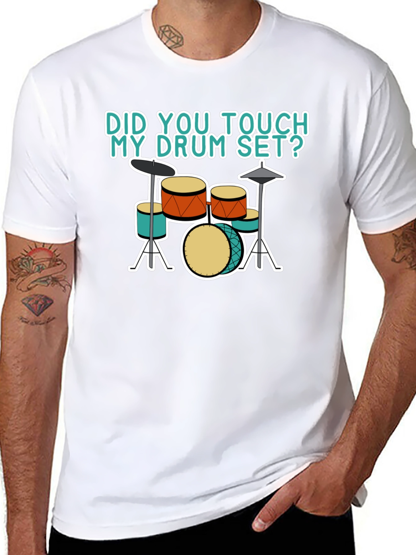 Did You Touch My Drum Set T-Shirt