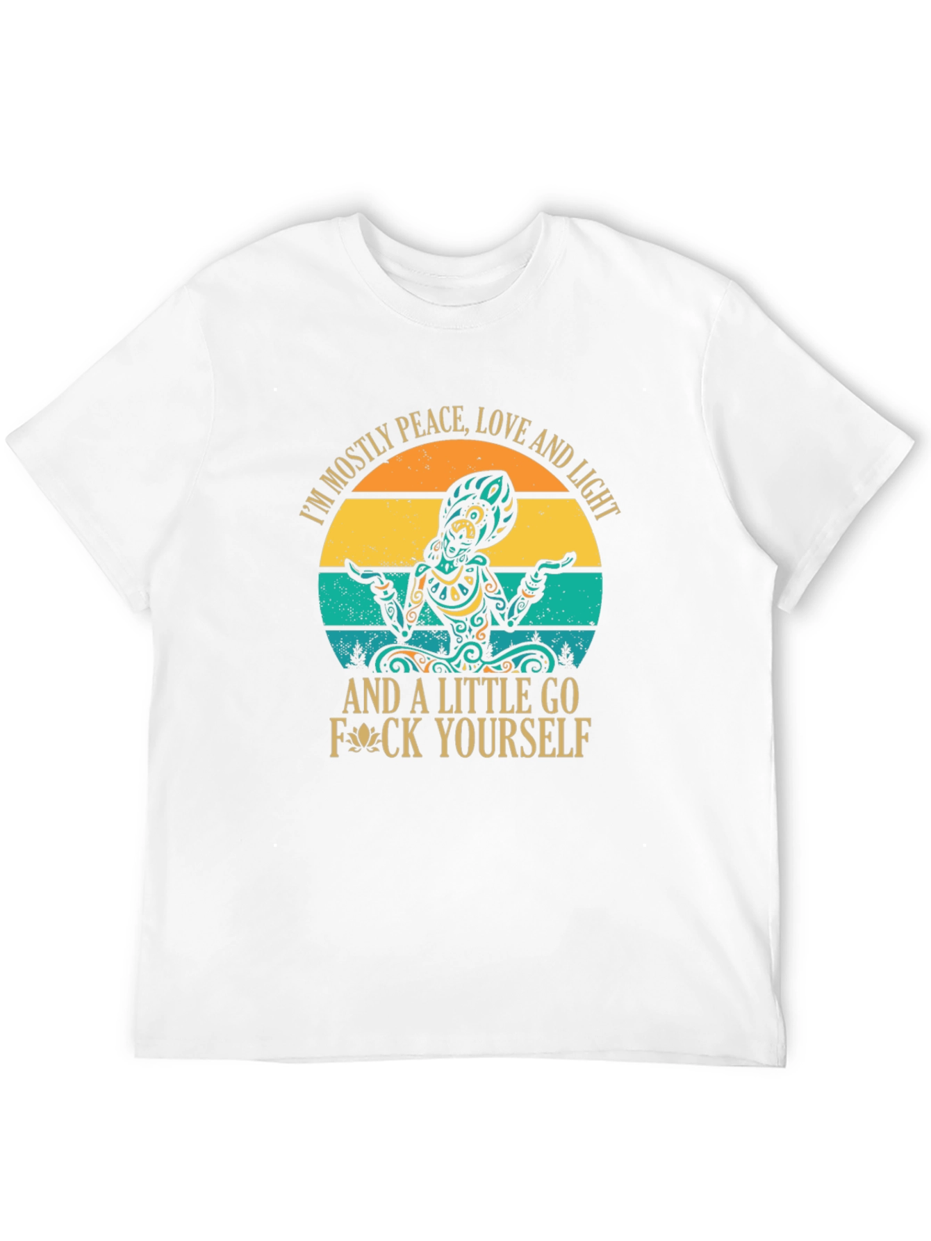 Peace Love Light T-Shirt - Funny Sarcastic Meditation Tee