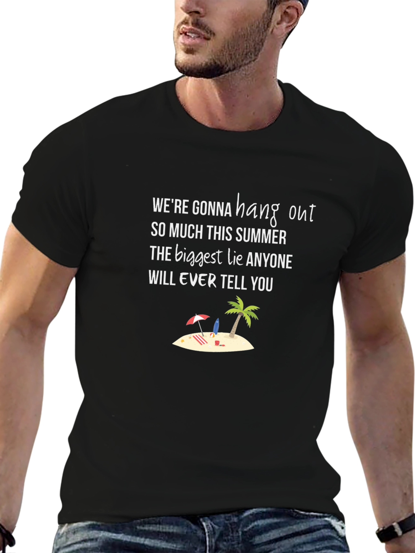 Funny Summer Lie T-Shirt - Hang Out Tee