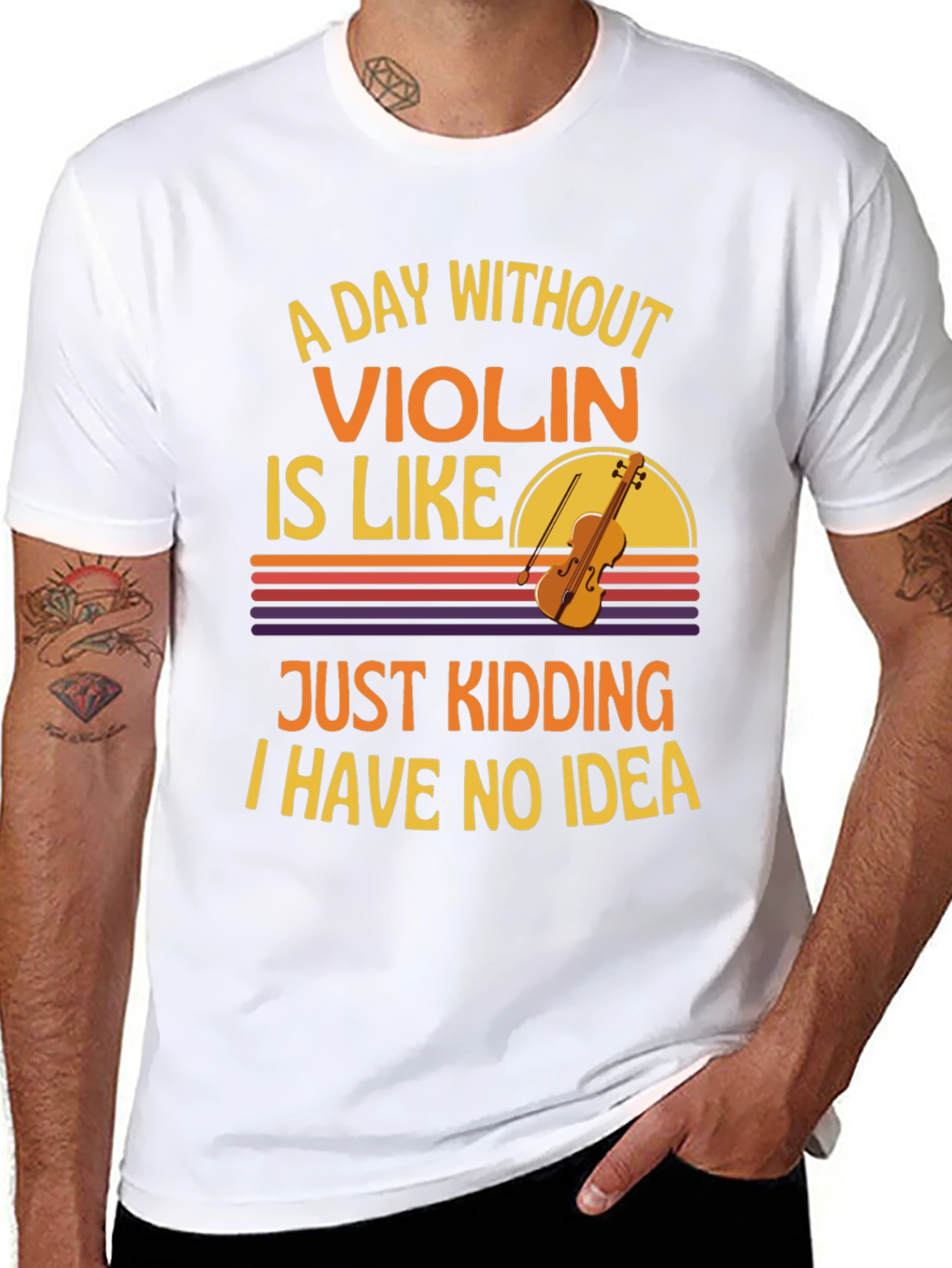 A Day Without Violin Funny T-Shirt
