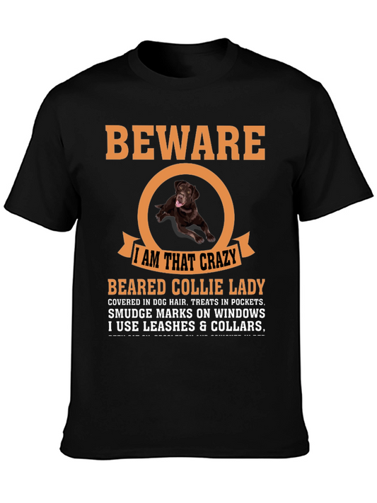 Beware Crazy Dog Lady T-Shirt